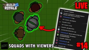 Squads with Viewers Live #14 || Buildroyale.io