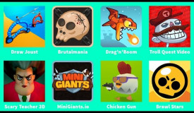 Troll Quest Video Games,Scary Teacher 3D,MiniGiants io,Brutalmania,Brawl Stars,Chicken Gun,DrawJoust