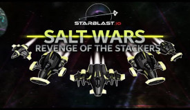 SALT WARS: REVENGE OF THE STACKERS ep.3 ( Starblast.io )