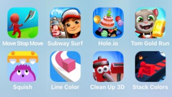 Move Stop Move, Subway Surf, Hole.io, Tom Gold Run, Squish, Line Color, Clean Up 3D, Stack Colors