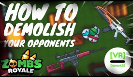 How to Demolish Your Opponents in ZombsRoyale.io | [VR] Durant35