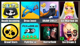 Brawl Stars,Ice Cream 3,FlyOrDie.io,Death Incoming,Draw Joust,Get Married 3D,Horrorfield