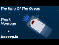 King Of The Ocean | Deeeep.io Shark Montage