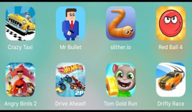 Crazy Taxi,Mr Bullet,Slither.io,Red Ball 4,Angry Birds 2,Drive Ahead!,Tom Gold Run,Drifty Race