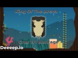 King Of The Arena | Deeeep.io Croc Montage