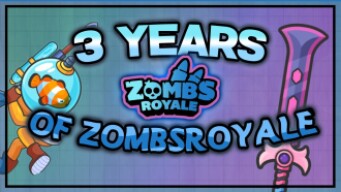 It's been three years... Highlights of Zombsroyale