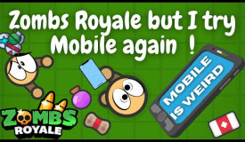 Zombs Royale| but I try mobile again! (Mobile=Weird) Zombs Royale.io