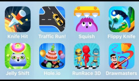 Knife Hit, Traffic Run, Squish, Flippy Knife, Jelly Shift, Hole.io, Run Race 3D, Drawmasters