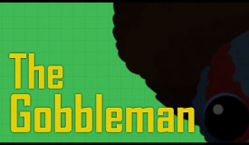 MOPE.IO // THE GOBBLEMAN