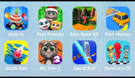 Hole.io, Tom Friends, Epic Race 3D, Park Master, Stack Ball, My Tom 2, Spiral Roll, Run Race 3D