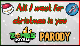 ZombsRoyale Parody | All I want for Christmas is you - Mariah Carey | Sung by: RPG Clan