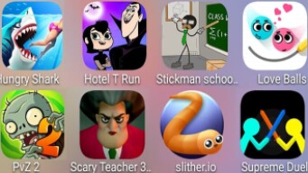 Supreme Duelist,Love Balls,Stickman School,Slither.io,Scary Teacher 3D,Hotel T Run,PvZ2,Hungry Shark