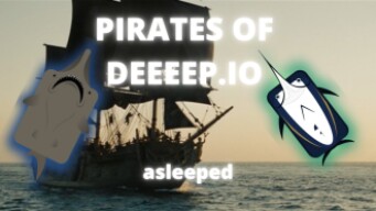 PIRATES OF DEEEEP.IO PART 1 (DEEEEP.IO)