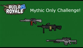 Mythic Only Challenge || BuildRoyale.io