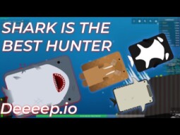 Shark Is The Best Hunter | Deeeep.io Shark Gameplay