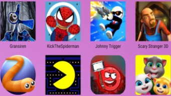Slither.io,GrannySiren,Kick The Spiderman,JohnnyTrigger,Scary Stranger,TomFriends,RedBallHero,PACMAN