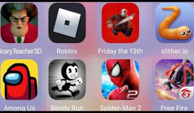 Scary Teacher, Roblox,Free Fire,Slither.io,Friday The 13th,Spiderman Amazing 2 /Best 8 Games Of Ipad