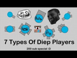 7 Types Of Diep Players | 200 Subscriber Special | Diep.io