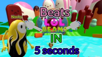 Nooby beats Lolbeans In 5 seconds!