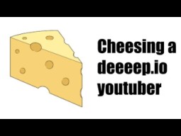 Cheesing a Youtuber In deeeep.io
