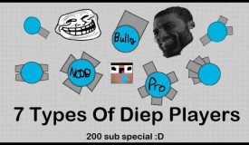 7 Types Of Diep Players | 200 Subscriber Special | Diep.io