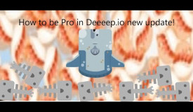 How to be Pro in Deeeep.io's New Update!!!
