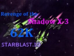 Revenge of the Shadow X-3 (62K) | Starblast.io