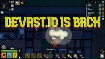 DEVAST.IO IS BACK