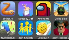 Join & Clash,Scary Teacher 3D,Going Balls,Squeezy Girl,slither.io,Among Us,Coin Rush,Number Run